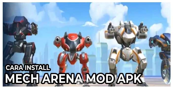 Cara Install Mech Arena Mod Apk