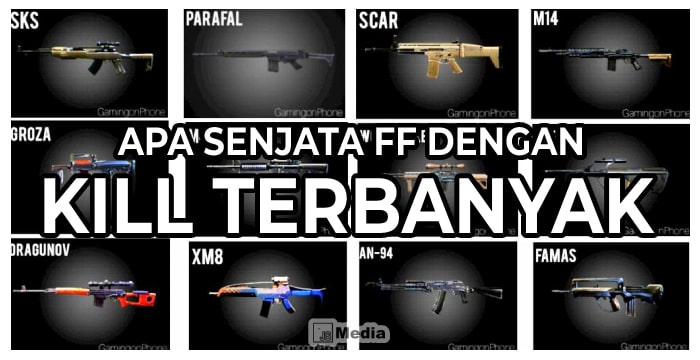 Apa Senjata FF dengan Kill Terbanyak?