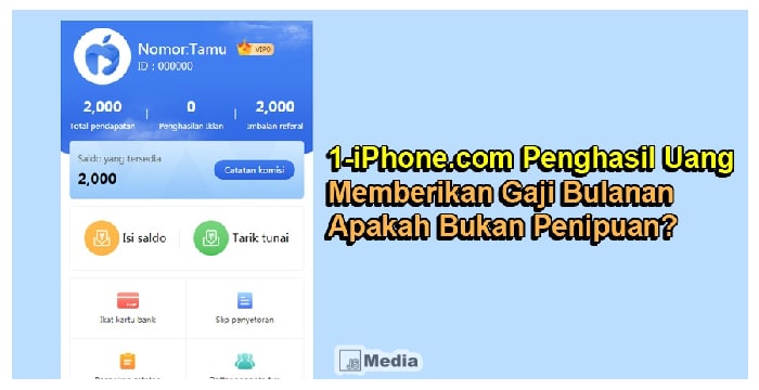 1-iPhone.com Penghasil Uang Memberikan Gaji Bulanan, Apakah Bukan Penipuan?