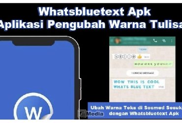 Whatsbluetext Apk, Ubah Warna Teks di Sosmed Sesuka Hati