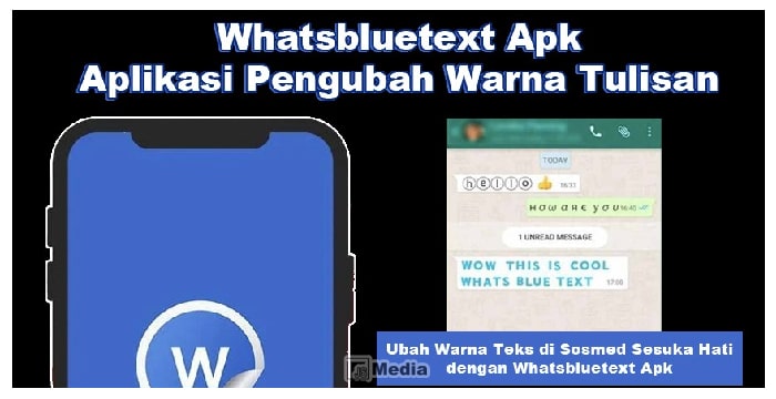 Whatsbluetext Apk, Ubah Warna Teks di Sosmed Sesuka Hati