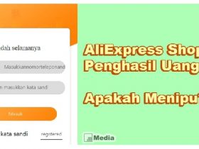 AliExpress Shopping Penghasil Uang, Apakah Menipu atau Membayar?