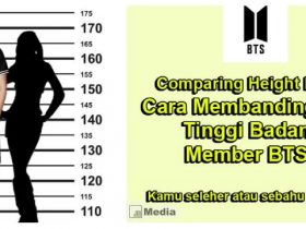 Comparing Height BTS: Cara Membandingkan Tinggi Badan BTS