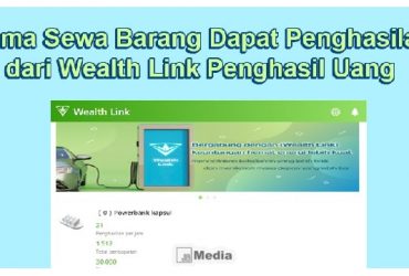 Wealth Link Penghasil Uang : Cuma Sewa Barang Dapat Penghasilan