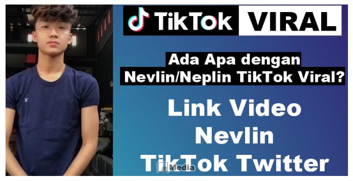 Nevlin TikTok viral di Twitter? Ternyata Karena Link Video Ini!