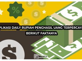 Aplikasi Daily Rupiah Penghasil Uang Terpercaya? Ini Faktanya