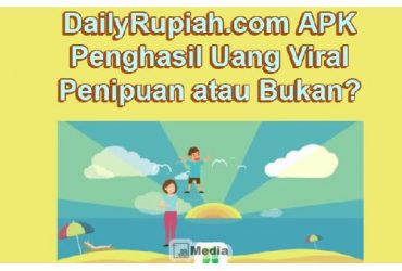 Daily Rupiah Penghasil Uang Viral, Penipuan atau Bukan?