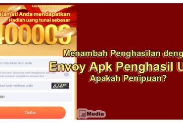 Envoy Apk Penghasil Uang, Apakah Penipuan?