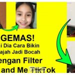 Efek Filter Baby and Me TikTok, Bikin Wajah Jadi Bocah Ini Caranya!