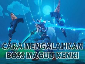 Cara Mengalahkan Maguu Kenki