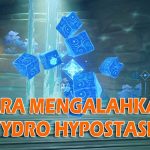 Cara Mengalahkan hydro hypostasis