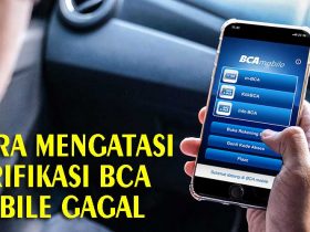 Cara Mengatasi Verifikasi BCA Mobile Gagal