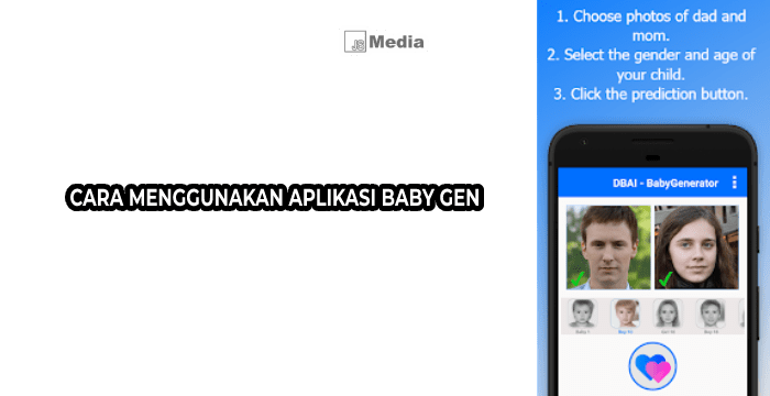 Cara Menggunakan Aplikasi Baby Gen