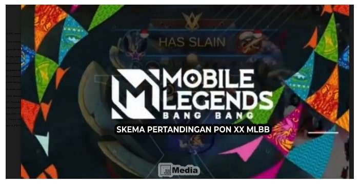 Skema Pertandingan PON XX MLBB