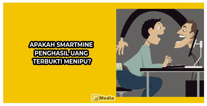 Apakah Smartmine Penghasil Uang Terbukti Menipu?