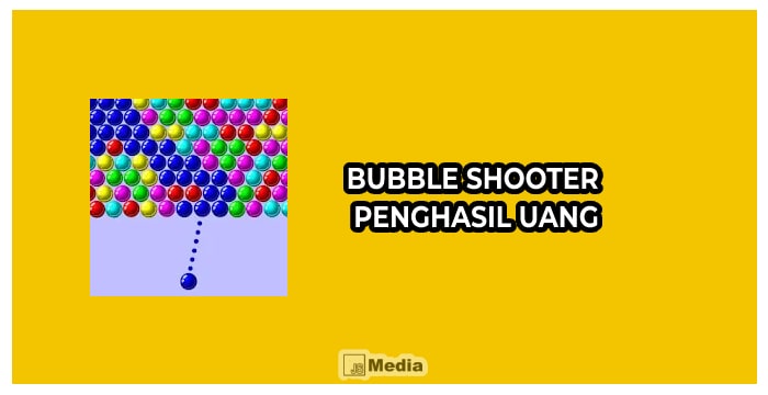 Bubble Shooter Penghasil Uang