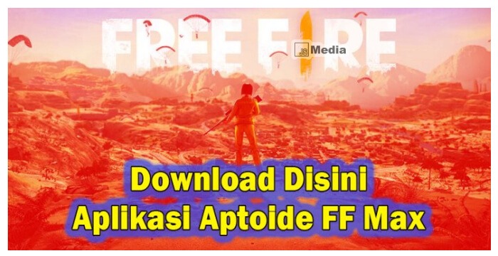 Download Aptoide FF Max Hanya Disini, Terbaru 2021