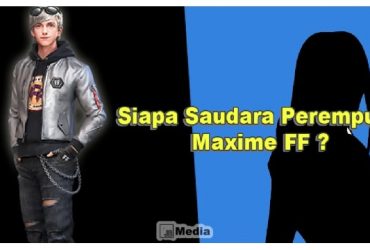 Siapa Saudara Perempuan Maxime FF? Ini Dia Jawaban yang Benar!