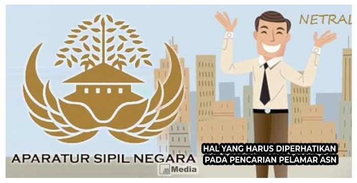 Hal yang harus diperhatikan pada Pencarian Pelamar ASN