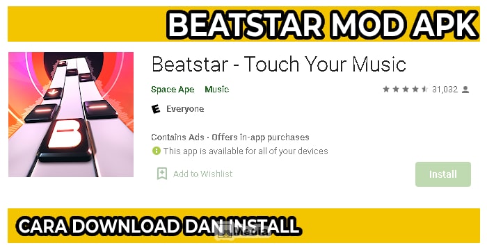 Cara Download dan Install Beatstar Mod Apk