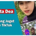 Biodata Dea TikTok, Si Pemenang Joget Pargoy di Tiktok