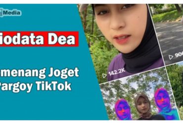 Biodata Dea TikTok, Si Pemenang Joget Pargoy di Tiktok