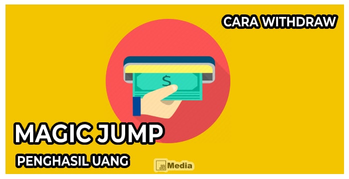 Cara Withdraw di Magic Jump