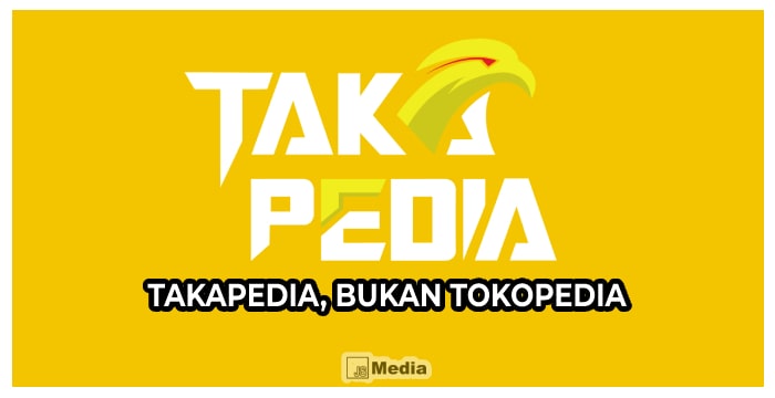 Takapedia, Bukan Tokopedia