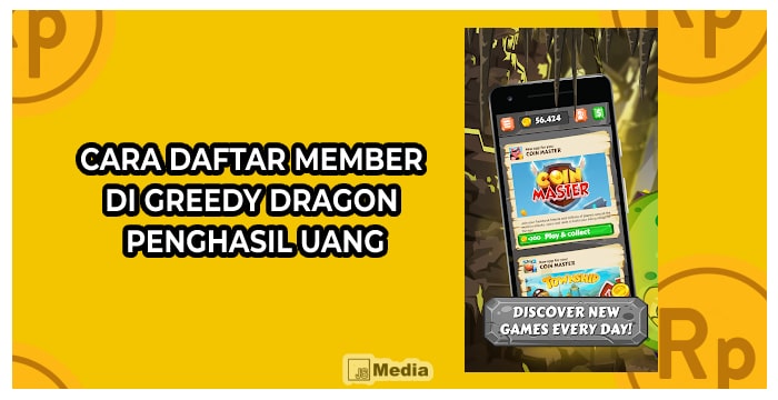 Cara Daftar Member di Greedy Dragon Penghasil Uang