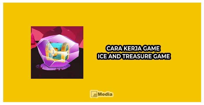 Cara Kerja Game Ice And Treasure