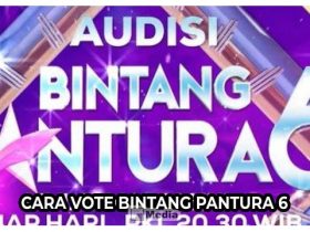 Cara Vote Bintang Pantura 6, Dukung Jagoan Kamu Sekarang!