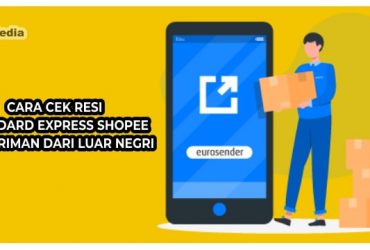 Cara Cek Resi Standard Express Shopee, Pengiriman dari Luar Negri