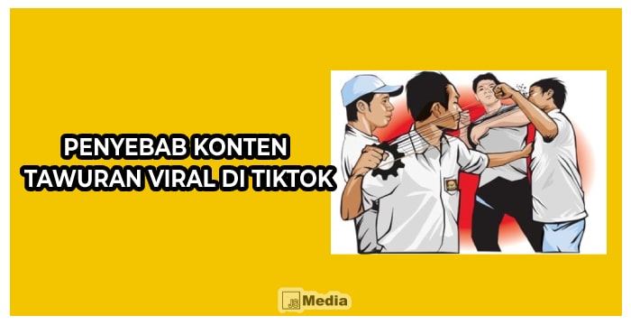 Penyebab Konten Tawuran Viral di TikTok, Lengkap Link Video