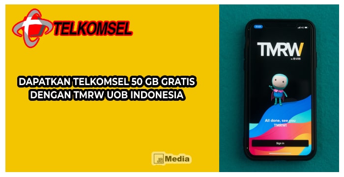 Dapatkan Telkomsel 50 GB Gratis, Dengan TMRW UOB Indonesia