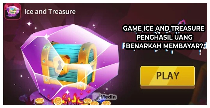 Game Ice And Treasure Penghasil Uang, Benarkah Membayar?