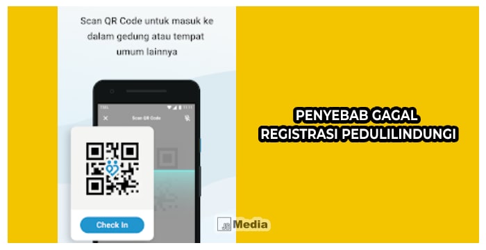 Penyebab Gagal Registrasi PeduliLindungi