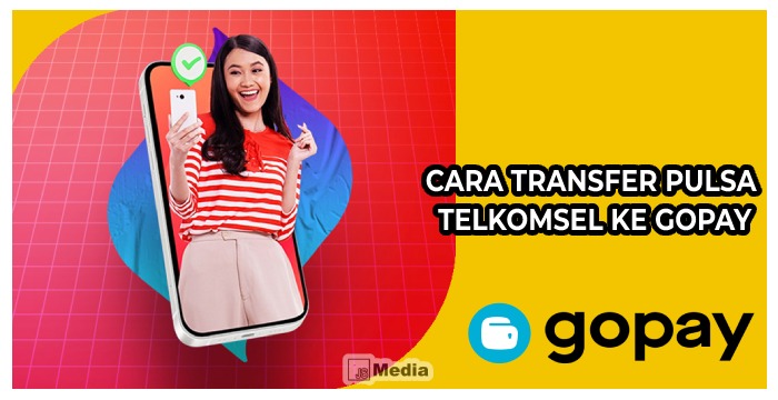 Cara Transfer Pulsa Telkomsel ke Gopay