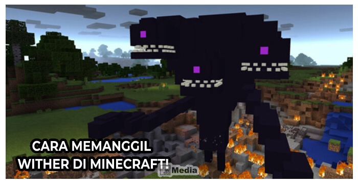 Cara Memanggil Wither di Minecraft! Menang Game Dengan Mudah