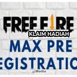 Cara Klaim Hadiah Pre Register FF Max