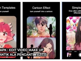 Tempo Apk : Edit Video Make up, Solusi Cantik ala Pengantin Artis