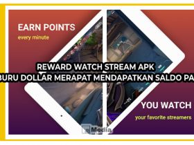 Reward Watch Stream Apk : Pemburu Dollar Merapat Mendapatkan Saldo PayPal