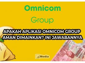 Apakah Aplikasi Omnicom Group Aman Dimainkan? Ini Jawabannya