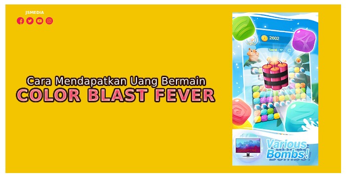 Cara Mendapatkan Uang Bermain Color Blast Fever