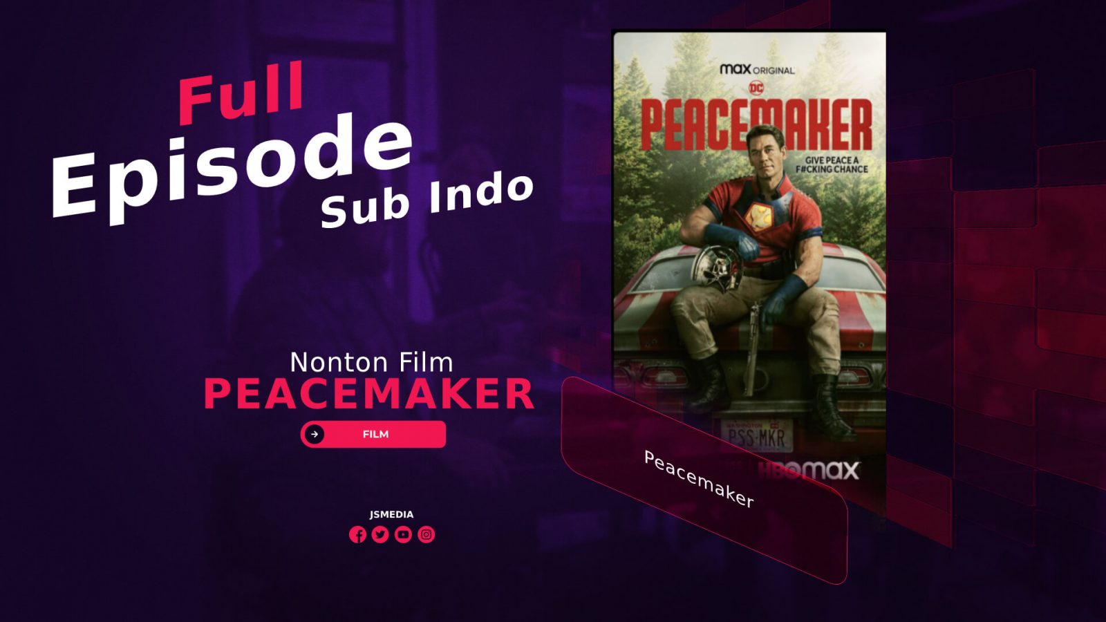 Nonton Film Peacemaker Full Episode Sub Indo