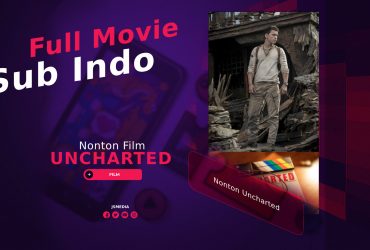 Nonton Uncharted Full Movie Sub Indo Lk21 Indoxxi Dramaindo