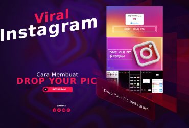 Cara Membuat Drop Your Pic Instagram yang Viral di IG