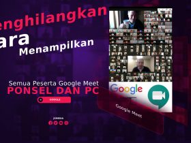 Cara Menampilkan Semua Peserta Google Meet Pada Ponsel dan PC