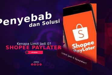 Kenapa Limit Shopee Paylater Jadi 0?