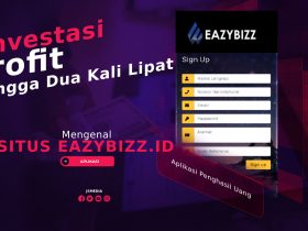 Mengenal Situs EazyBizz.id, Investasi Dengan Profit Hingga Dua Kali Lipat