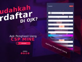 CSP Mine Apk Penghasil Uang, Sudahkah Terdaftar Di OJK?